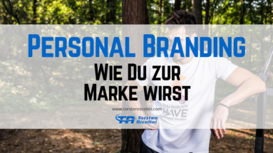 Personal Branding: Wie Du zur Marke wirst