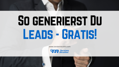 So generierst Du Leads für Dein Business