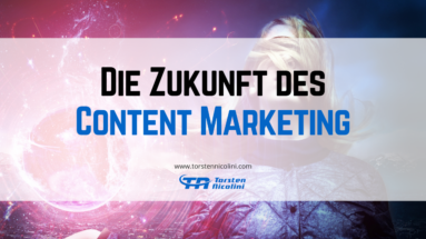 Die Zukunft des Content Marketings