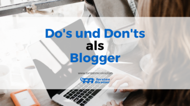 Blogger Do's und Don'ts